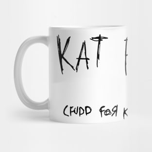 Kat Fud (fudd for kats) - cat food for kitties Mug